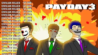 THE BIGGEST HEIST OF ALL TIME! - PAYDAY 3