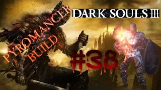 Dark Souls 3 Pyromancer Build Gameplay Walkthrough Part 38 Continuing Ashes of Ariandel [PS4/PC]