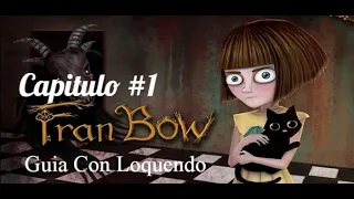 Guia - Fran Bow - Capitulo 1 Completo [Loquendo]