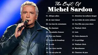 Michel Sardou plus grands succès 2022 💖 Liste de lecture Michel Sardou