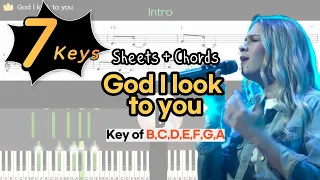 God I look to you -Bethel MusicㅣKey of B, C, D, E, F, G, AㅣPiano coverㅣWorship Piano Tutorials