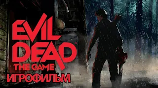 ИГРОФИЛЬМ Evil Dead: The Game (все катсцены, русские субтитры) прохождение без комментариев