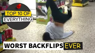 TOP 10 WORST BACKFLIPS EVER