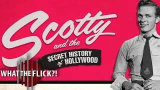 REVIEW: 'Scotty And The Secret History Of Hollywood' Documentary