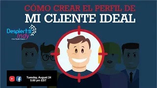 CÓMO CREAR EL PERFIL DE MI CLIENTE IDEAL