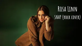 Rosa Linn - SNAP (Rock Cover)