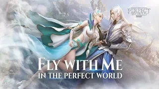 Perfect World Mobile [ Android APK iOS ] Gameplay