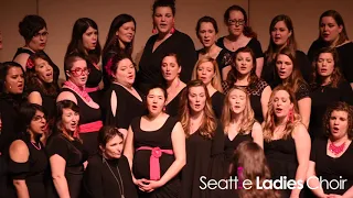 Seattle Ladies Choir: S14: Rise Up (Andra Day)