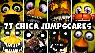 77 CHICA JUMPSCARES! FNAF & Fangames