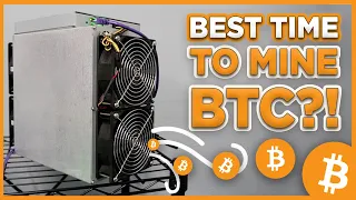 This is now the BEST TIME to MINE BITCOIN -- Here's why!