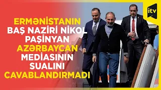 Ermənistanın baş naziri Nikol Paşinyan Azərbaycan mediasının sualını cavablandırmadı