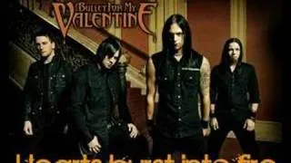 Bullet for my valentine - Hearts burst into fire