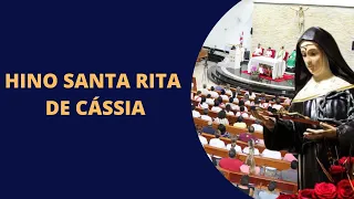 Hino de Santa Rita de Cássia | Santuário Diocesano Santa Rita de Cássia   Jundiaí