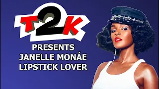 Janelle Monáe - Lipstick Lover - Karaoke - Instrumental & Lyrics -T2K-