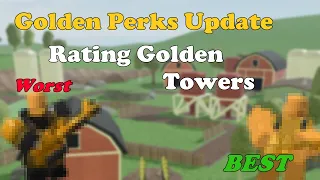 Ranking NEW Rebalanced GOLDEN TOWERS From WORST To BEST || Tower Defense Simulator