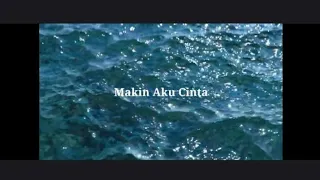 Makin Aku Cinta