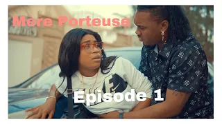 MERE PORTEUSE episode # 1