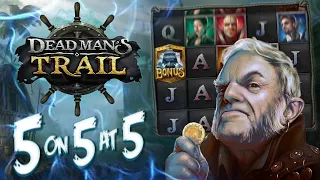 Dead Mans Trail: 5 BONUSES on €5 Stake