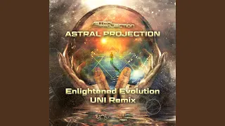 Enlightened Evolution (Uni Remix)