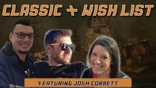 Classic+ Wishlist ft. Josh Corbett @countdowntoclassic | Warcraft Reloaded Podcast ep 162 & 163