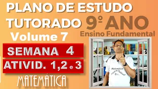 Correção das Atividades   1,2 e 3 da   Semana 04, PET Vol. 7,  9º Ano