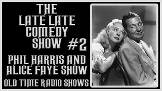 PHIL HARRIS AND ALICE FAYE SHOW COMEDY OLD TIME RADIO SHOWS #2