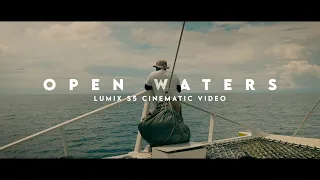 Open waters | Lumix S5 Cinematic Video