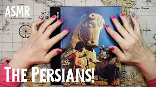 ASMR | Ancient Civilisations! The Persians! Whispered Vintage History Book Reading