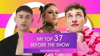 My Top 37 (updated), Before the Show - All Songs, from Eurovision 2024