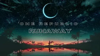 OneRepublic - RUNAWAY (ELIX Remix)