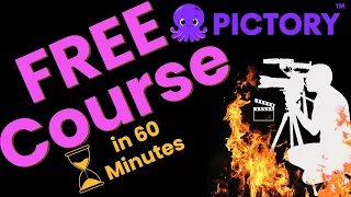 The Ultimate Pictory FREE course in Under an Hour