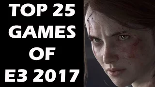 Top 25 Games of E3 2017 That Will Drop Your Jaw