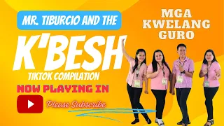 MR. TIBURCIO AND THE K’BESH TIKTOK COMPILATION FEBRUARY 2024 PART 3