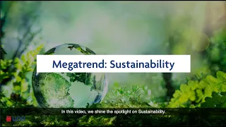 UOB Investment Insights: Sustainability Megatrend