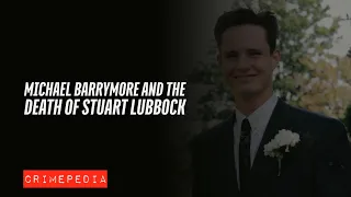 The Death of Stuart Lubbock