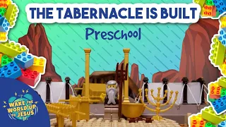 WTWU JR // THE TABERNACLE IS BUILT // PRESCHOOL