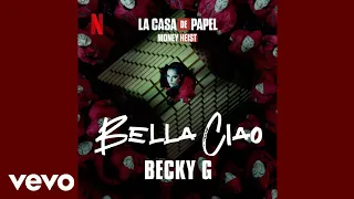 Becky G - Bella Ciao (Official Audio) (From La Casa De Papel)