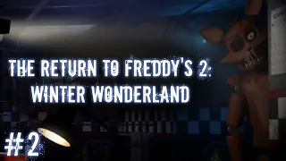 ФОКСИ ПРИШЕЛ за МНОЙ В Офис.. / The Return To Freddy's Winter Wonderland #2