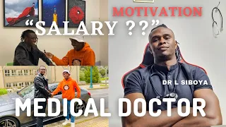 Motivation from Medical Doctor (MBCHB) | How much Doctors Earn | MEDICINE