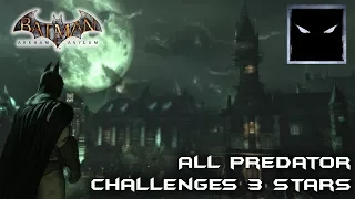 Batman Arkham Asylum Все испытания Хищник 3 звезды