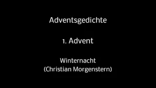 02 Adventsgedichte - 1. Advent (2013) (mit Hintergrundmusik)