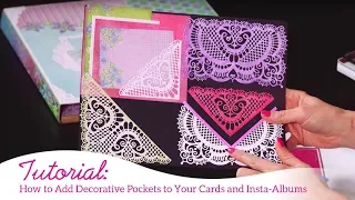 How to Add Decorative Pockets to your Cards and Insta-Albums