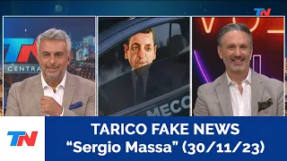 TARICO FAKE NEWS I "Sergio Massa" (30/11/23)