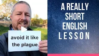 Meaning of AVOID IT LIKE THE PLAGUE - A Really Short English Lesson with Subtitles