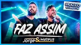 Jorge & Mateus - FAZ ASSIM | É Simples Assim (Ao Vivo)