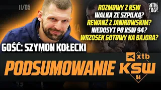 Szymon KOŁECKI - podsumowanie KSW 94 | Spotkanie z MARTINEM | W jakich kategoriach może walczyć?