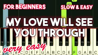 MARCO SISON - MY LOVE WILL SEE YOU THROUGH | SLOW & EASY PIANO TUTORIAL