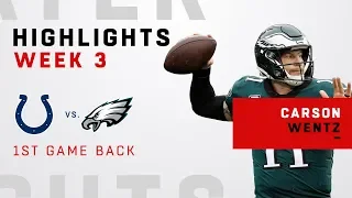 Carson Wentz Highlights in 1st Game Back from Torn ACL