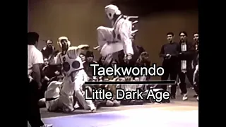 Taekwondo - Little Dark Age