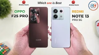 OPPO F25 Pro Vs Redmi Note 13 Pro | Full Comparison ⚡ Which one is Best?